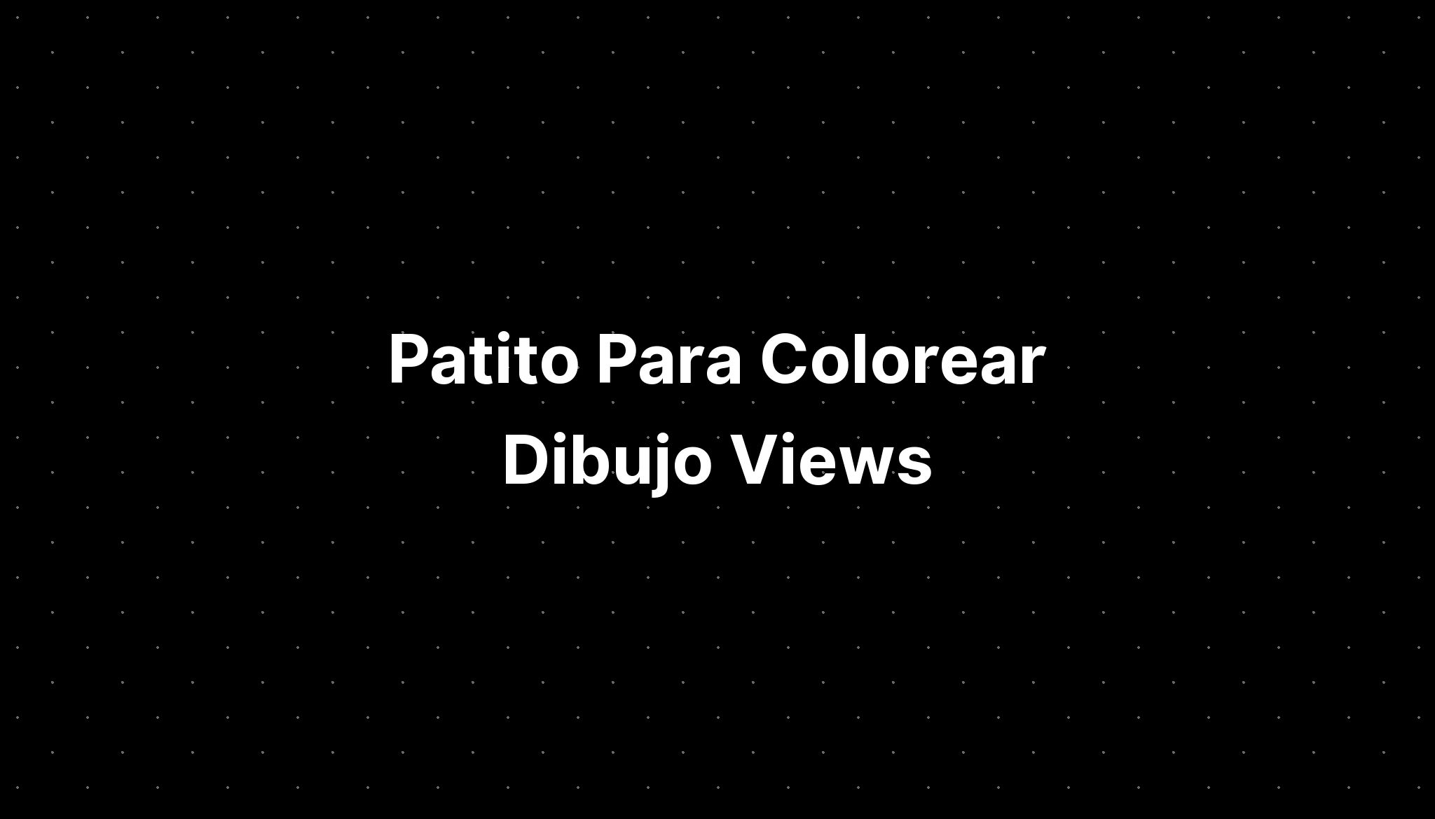 patito-para-colorear-dibujo-views-synonyms-in-english-imagesee